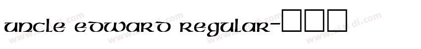 uncle edward regular字体转换